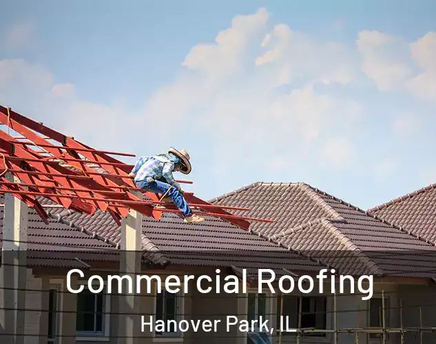  Commercial Roofing Hanover Park, IL