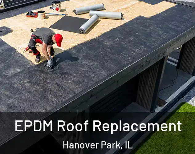  EPDM Roof Replacement Hanover Park, IL