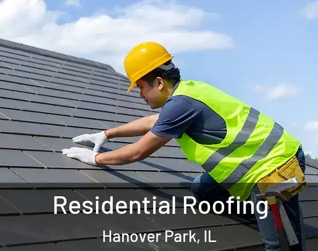  Residential Roofing Hanover Park, IL