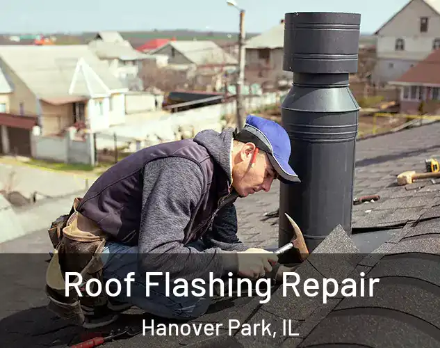  Roof Flashing Repair Hanover Park, IL