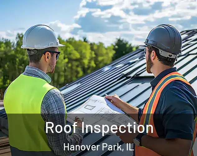  Roof Inspection Hanover Park, IL