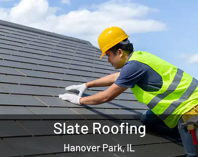  Slate Roofing Hanover Park, IL