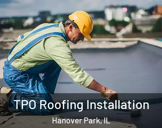  TPO Roofing Installation Hanover Park, IL